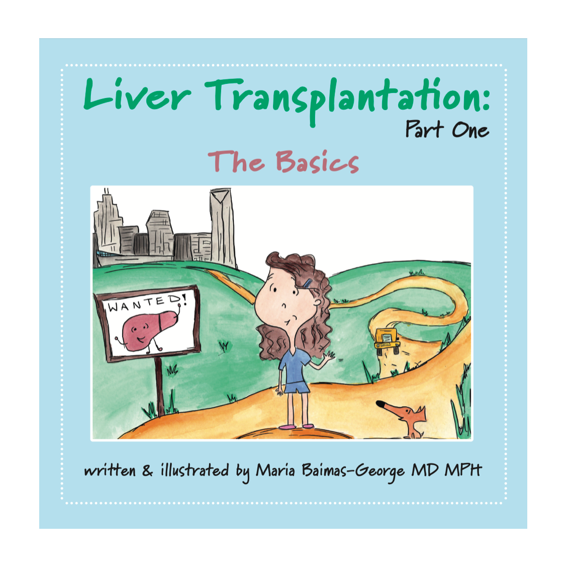 Liver Transplantation, Part One: The Basics