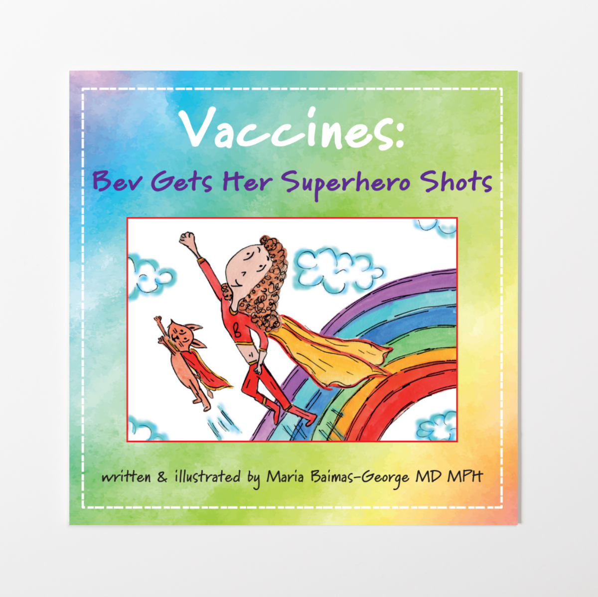 Vaccines: Bev Gets Her Superhero Shots