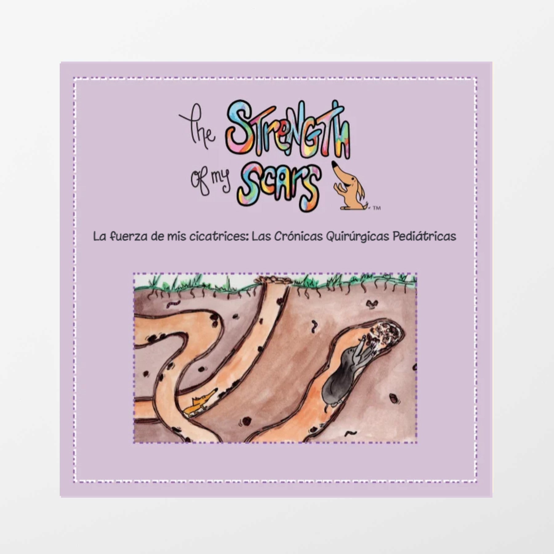 Inguinal Hernia: A Treacherous Tunnel for a Mole (Spanish Version) - Strength of My Scars